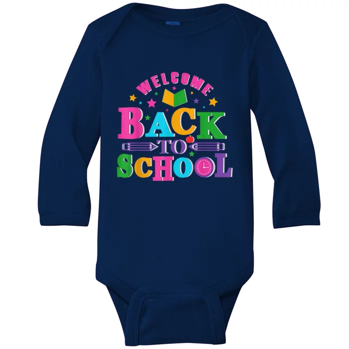 Welcome Back To School Shirt Funny Teachers Students Gift Baby Long Sleeve Bodysuit