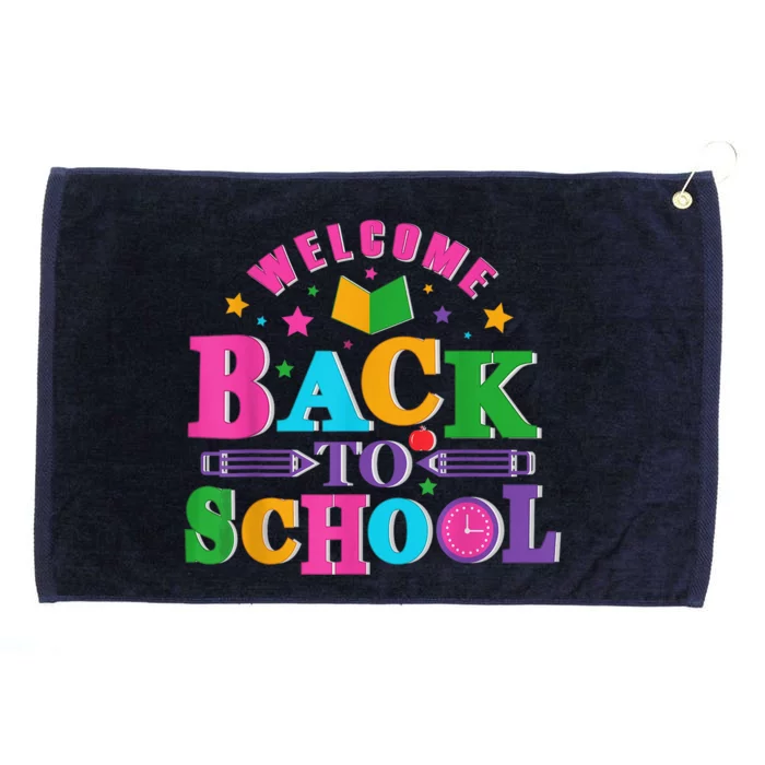 Welcome Back To School Shirt Funny Teachers Students Gift Grommeted Golf Towel