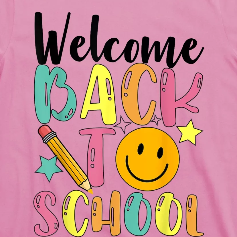 Welcome Back To School First Day Of School Teachers T-Shirt