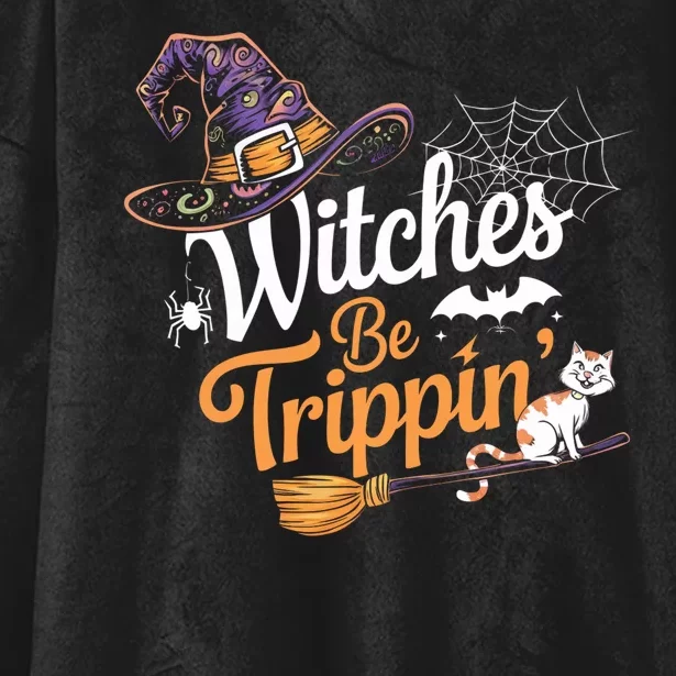 Witches Be Trippin Funny Halloween Costume Funny Salem Witch Costume Hooded Wearable Blanket