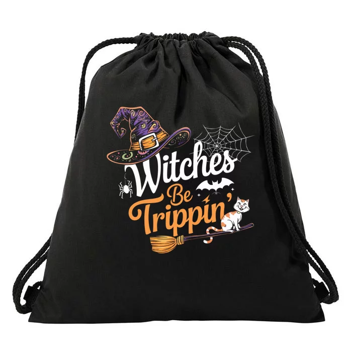 Witches Be Trippin Funny Halloween Costume Funny Salem Witch Costume Drawstring Bag