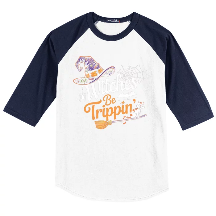 Witches Be Trippin Funny Halloween Costume Funny Salem Witch Costume Baseball Sleeve Shirt