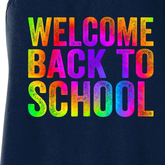 Welcome Back To School First Day Of School Teachers Kids Women's Racerback Tank