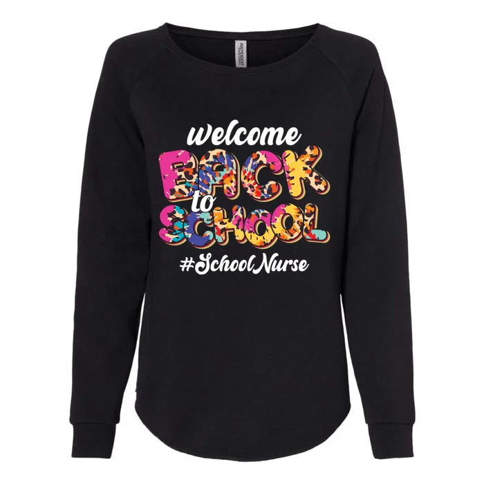 Welcome Back To School Nurse 1st Day Of School Nurse Leopard Funny Gift Womens California Wash Sweatshirt