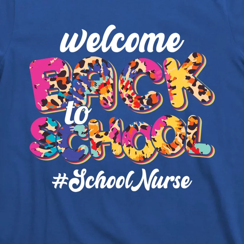 Welcome Back To School Nurse 1st Day Of School Nurse Leopard Funny Gift T-Shirt