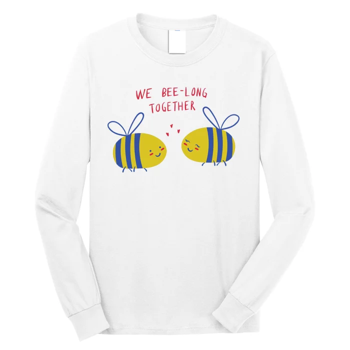 We Belong Together Cute Bee Long Sleeve Shirt