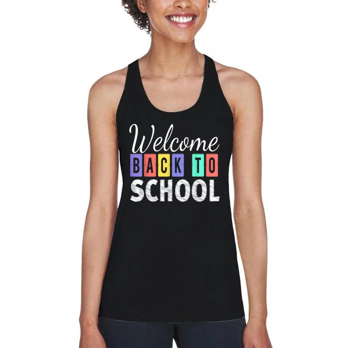 Welcome Back To School First Day Of School Teachers Kids Women's Racerback Tank