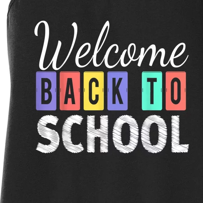 Welcome Back To School First Day Of School Teachers Kids Women's Racerback Tank