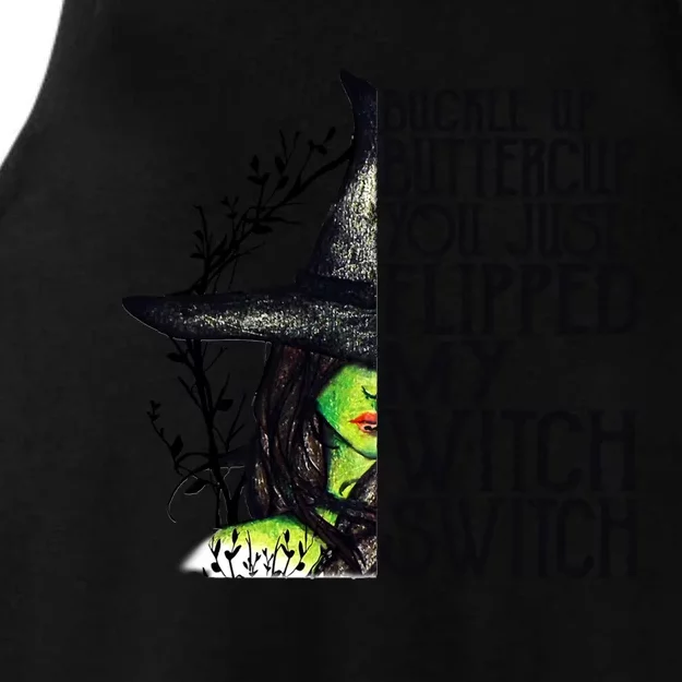 Witch Buckle Up Buttercup You Just Flipped My Witch Switch Cute Gift Ladies Tri-Blend Wicking Tank