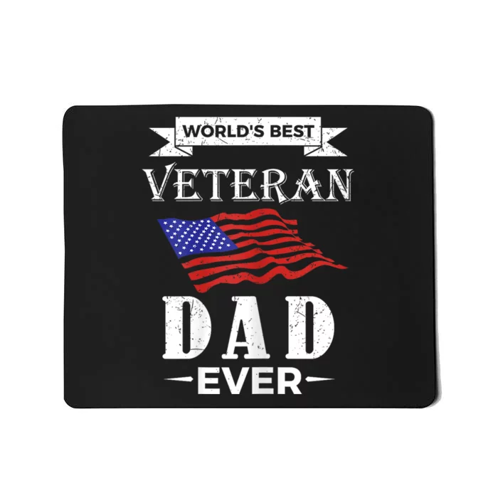 WorldS Best Veteran Dad Ever Mousepad