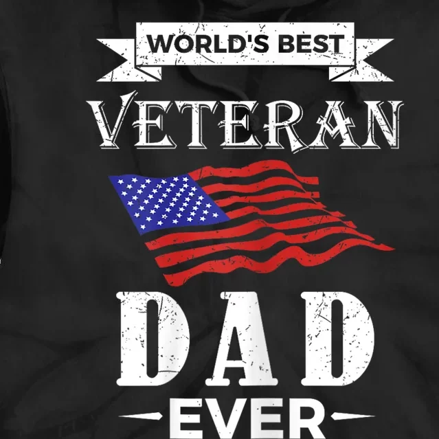 WorldS Best Veteran Dad Ever Tie Dye Hoodie