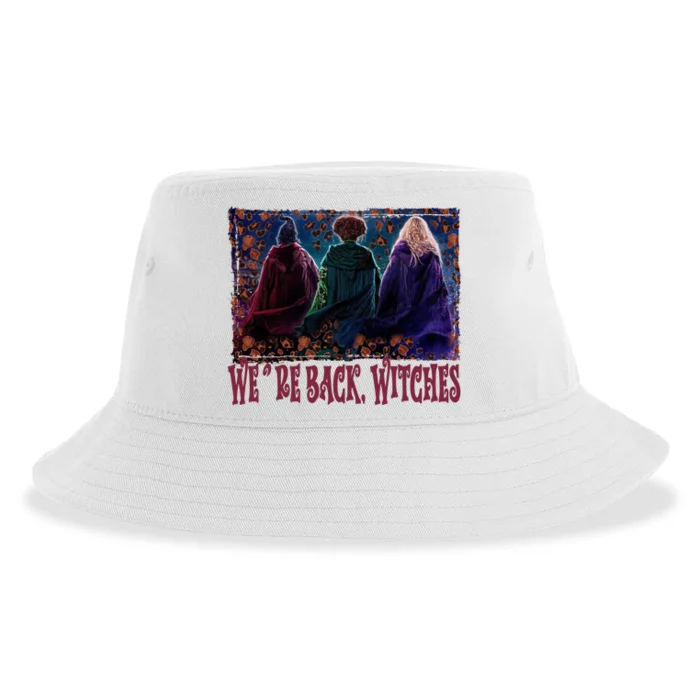 WeRe Back Witches Sanderson Sisters Witch Halloween Horror Character Sustainable Bucket Hat