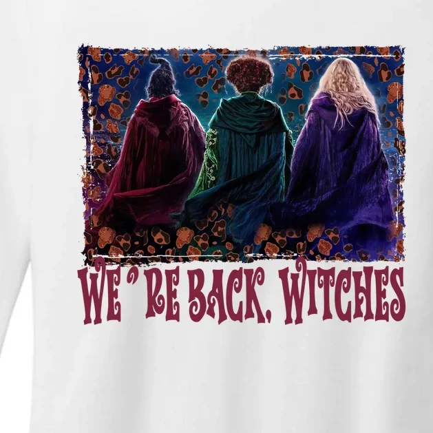 WeRe Back Witches Sanderson Sisters Witch Halloween Horror Character Womens CVC Long Sleeve Shirt