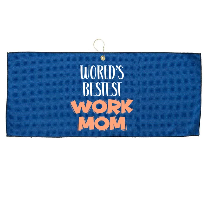 World's Bestest Work Mom Sarcastic Funny Saying Meaningful Gift Large Microfiber Waffle Golf Towel