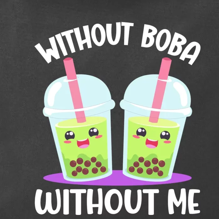 Without Boba Without Me I Boba Zip Tote Bag