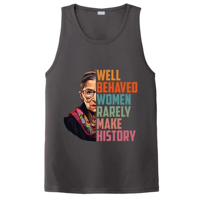 Well Behaved Wo Rarely Make History Rbg Quote Performance Tank