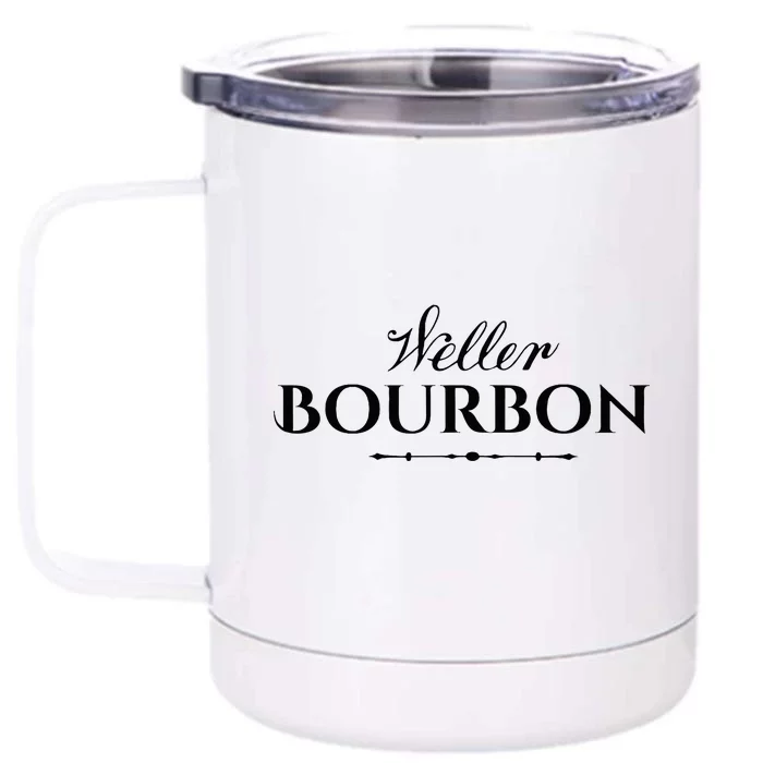 Weller Bourbon Whiskey Kentucky Distillery Trail Front & Back 12oz Stainless Steel Tumbler Cup