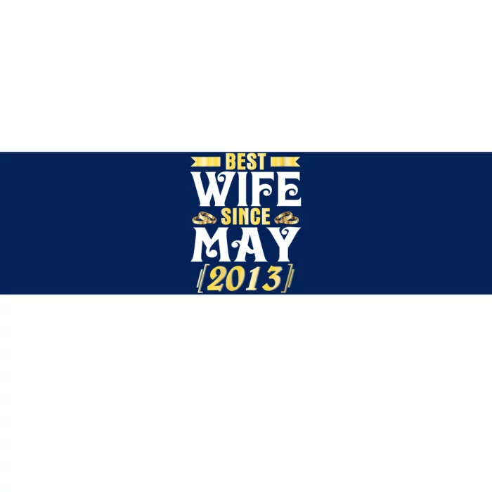 Womens Best Wife Since May 2013 Husband Marriage 10 Years Wedding Bumper Sticker