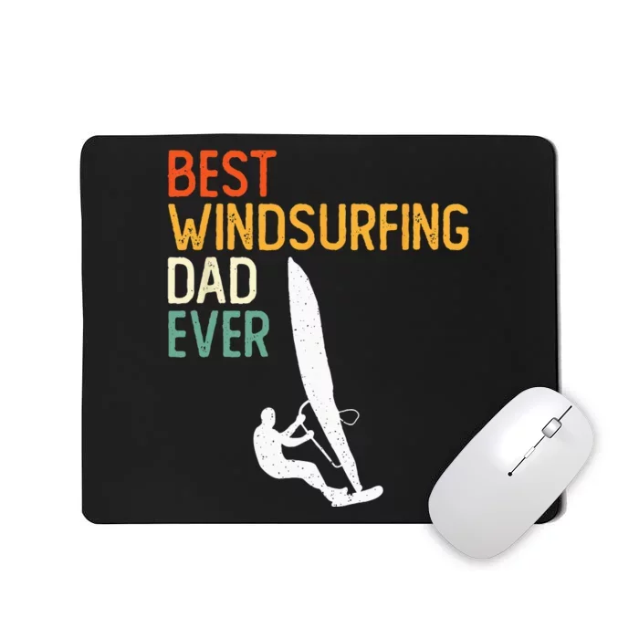 Windsurfing Board Windsurfer Father Windsurf Surfing Dad Mousepad