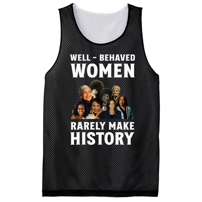 Well Behaved Women Rarely Make History Kamala Harris 2024 Mesh Reversible Basketball Jersey Tank