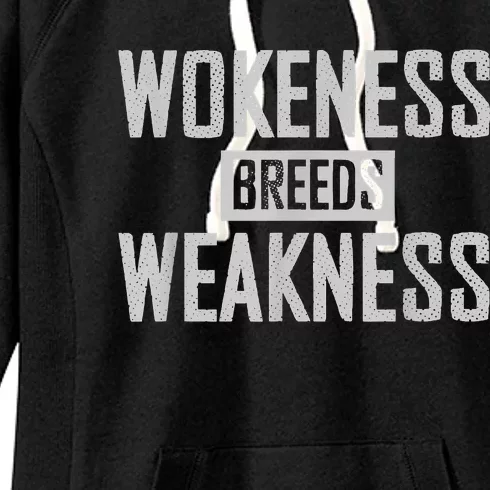 Wokeness Breeds Weakness Women's Fleece Hoodie