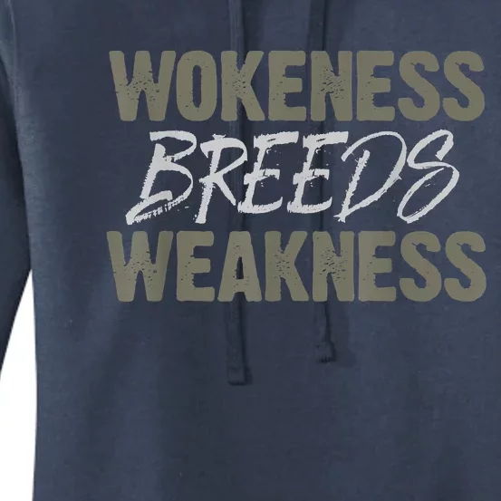 Wokeness Breeds Weakness Women's Pullover Hoodie