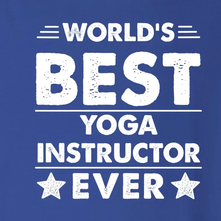 Worlds Best Yoga Instructor Ever Gift Toddler Long Sleeve Shirt