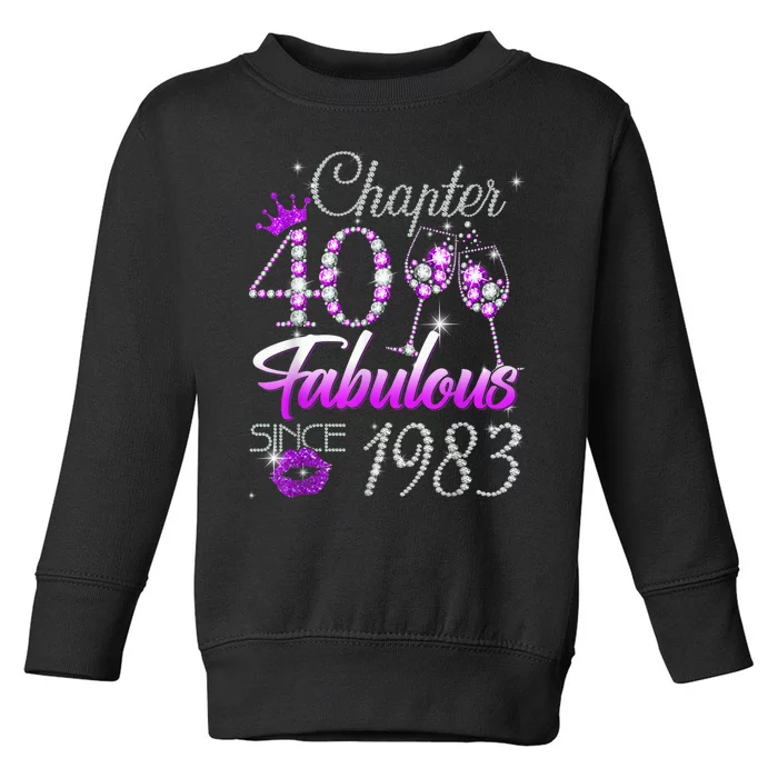 Wo Chapter 40 Fabulous Since 1983 40th Birthday Queen Toddler Sweatshirt