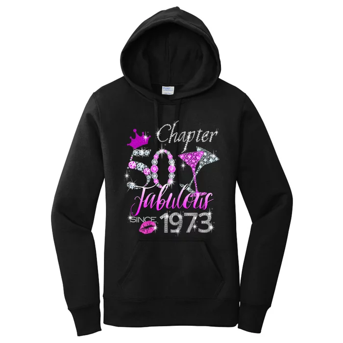 WoM.e.n.s Chapter 50 EST 1973 50Th Birthday Tee Gift For WoM.e.n.s Women's Pullover Hoodie