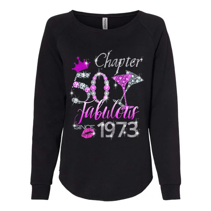 WoM.e.n.s Chapter 50 EST 1973 50Th Birthday Tee Gift For WoM.e.n.s Womens California Wash Sweatshirt