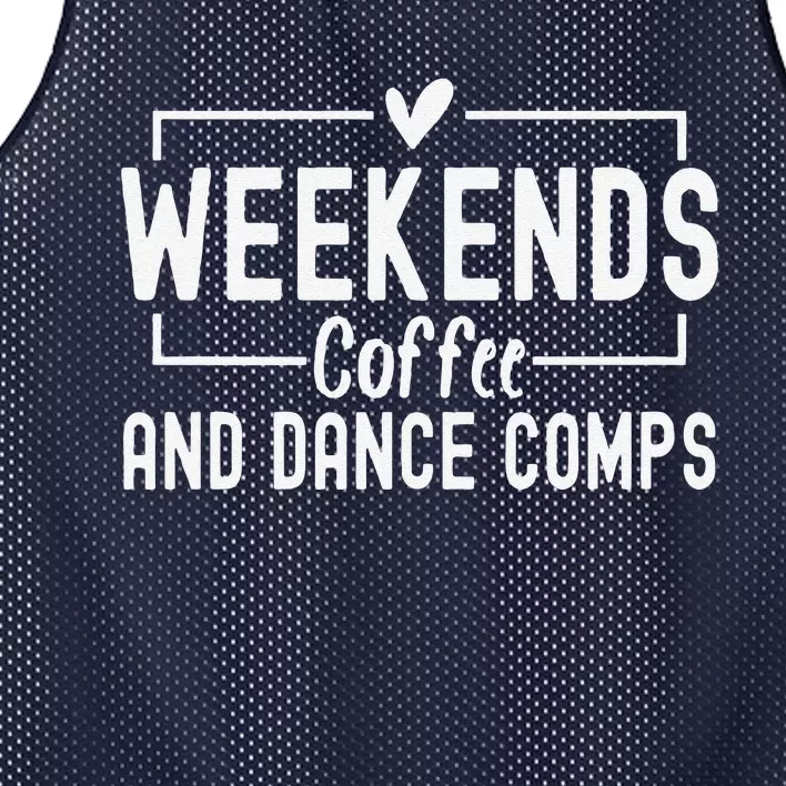 Weekends Coffee And Dance Comps Mothers Day Dance Mom Women Mesh Reversible Basketball Jersey Tank