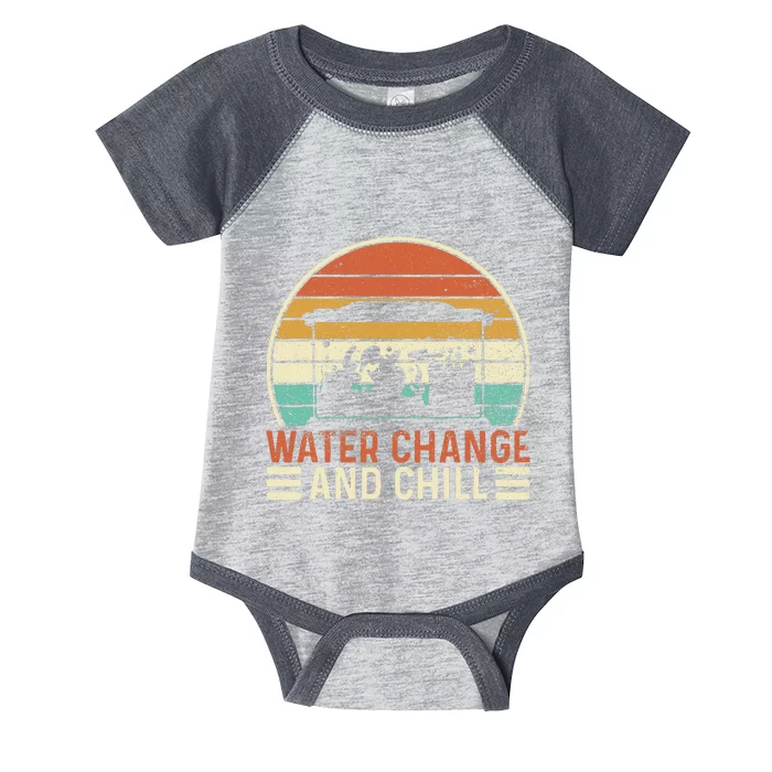 Water Change And Chill Fish Tank Lover Funny Aquarist Infant Baby Jersey Bodysuit