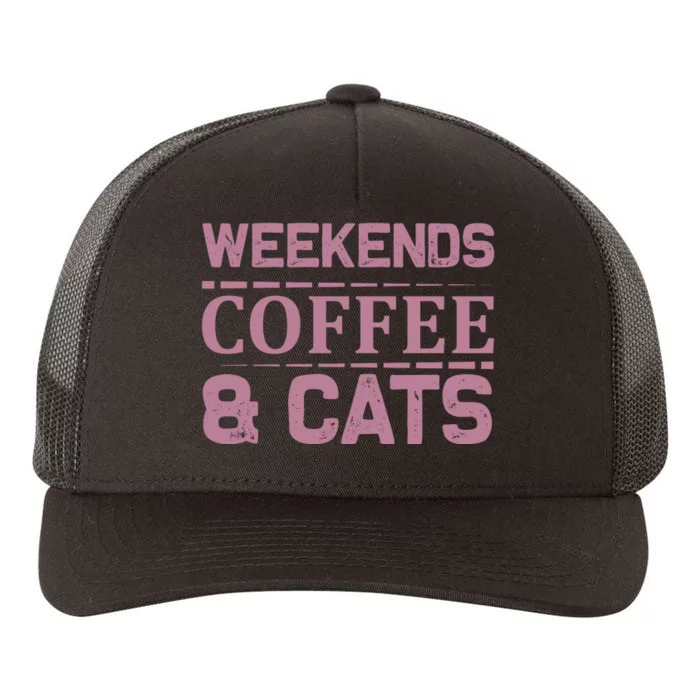 Weekends Coffee And Cats Yupoong Adult 5-Panel Trucker Hat