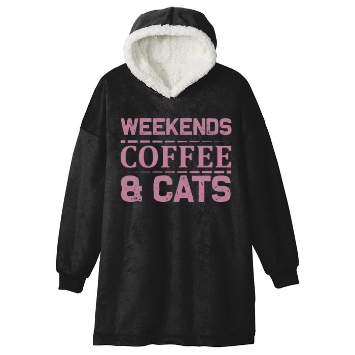 Weekends Coffee And Cats Hooded Wearable Blanket