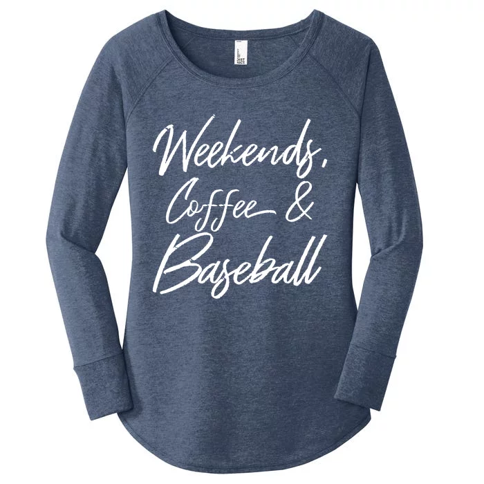 Weekends Coffee And Baseball Sports Fan Dad Baseball Mom Gift Women's Perfect Tri Tunic Long Sleeve Shirt