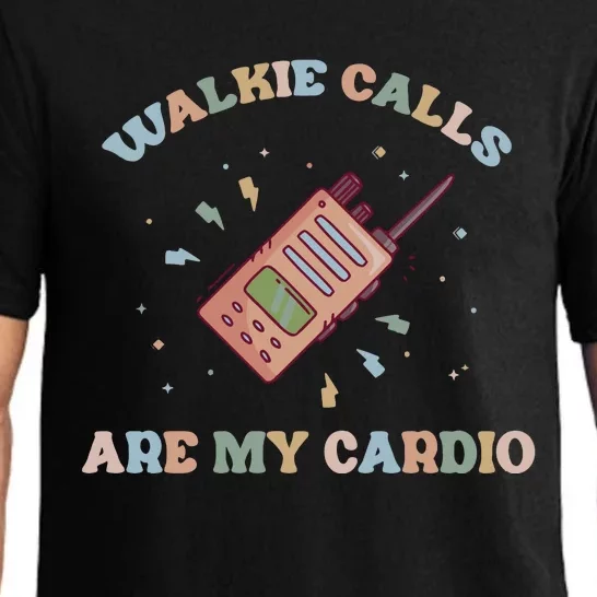 Walkie Calls Are My Cardio Special Education Teacher Pajama Set