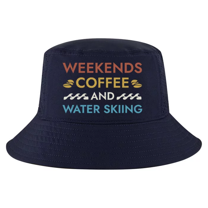 Weekends Coffee And Water Skiing Sayings Water Ski Quotes Gift Cool Comfort Performance Bucket Hat