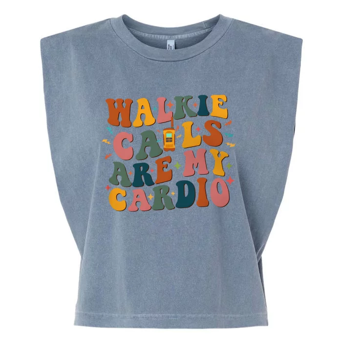 Walkie Calls Are My Cadio Sped Teacher Garment-Dyed Women's Muscle Tee