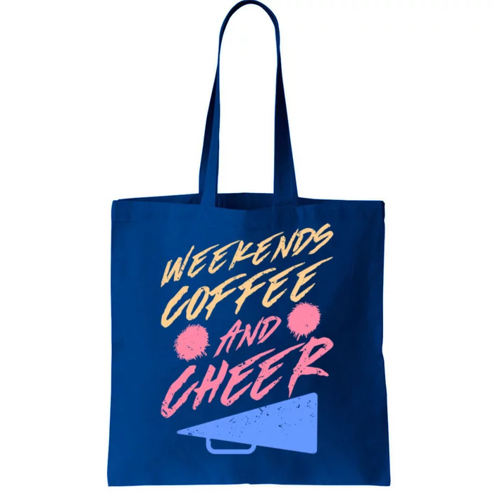 Weekends Coffee And Cheer Cheerleading Mom Parents Costume Cool Gift Tote Bag