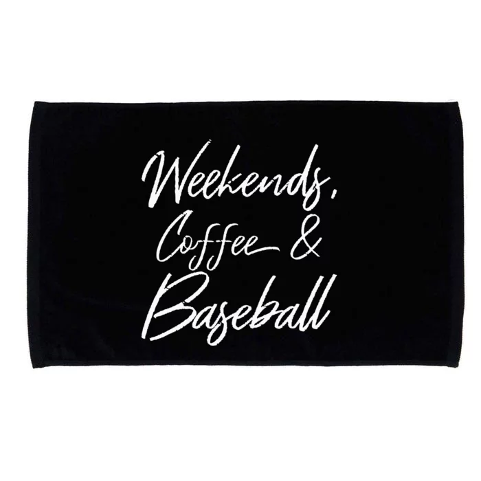 Weekends Coffee And Baseball Sports Fan Dad Baseball Mom Microfiber Hand Towel