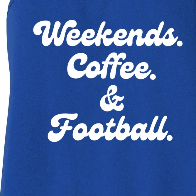 Weekends Coffee And Football Parents Of Football Player Gift Women's Racerback Tank