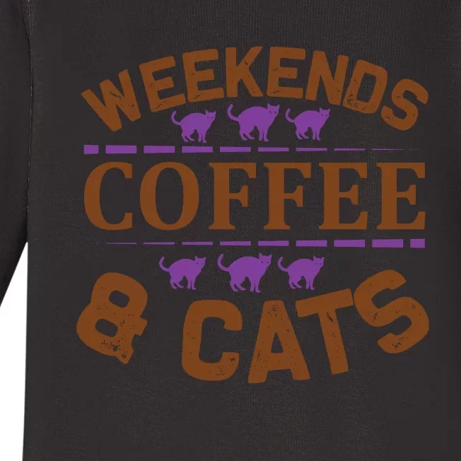 Weekends Coffee And Cats Baby Long Sleeve Bodysuit