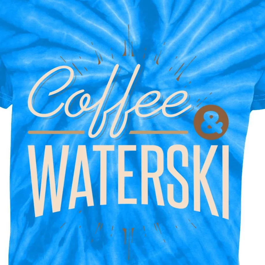 Waterskiing Coffee And Waterski Water Skiing Ski Meaningful Gift Kids Tie-Dye T-Shirt