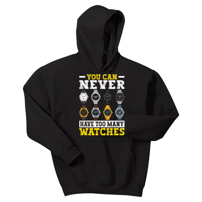 Watches Collector Addict Enthusiast Horologist Kids Hoodie