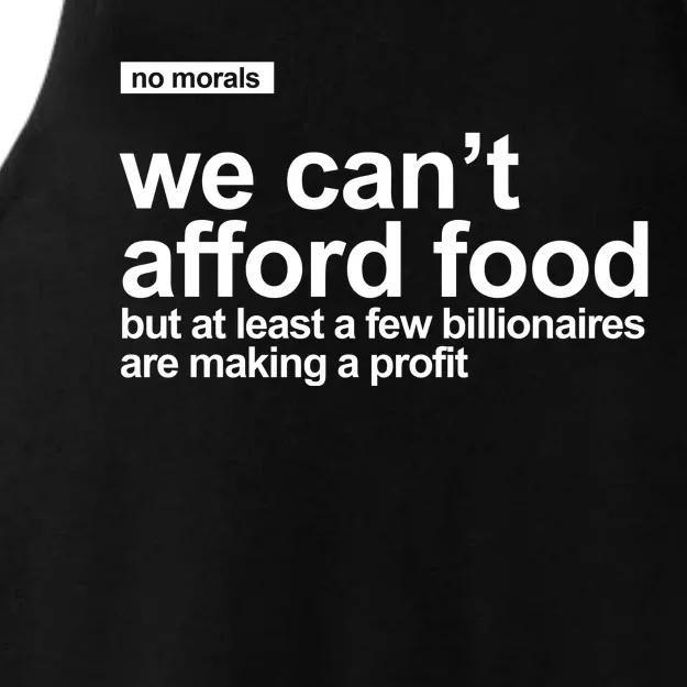 We Cant Afford Food Political Statement Ladies Tri-Blend Wicking Tank