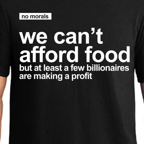 We Cant Afford Food Political Statement Pajama Set