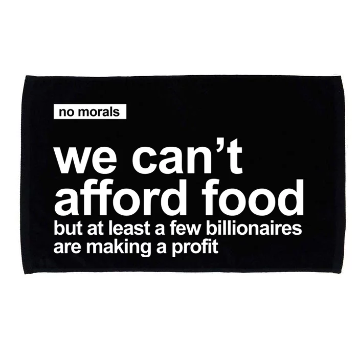 We Cant Afford Food Political Statement Microfiber Hand Towel