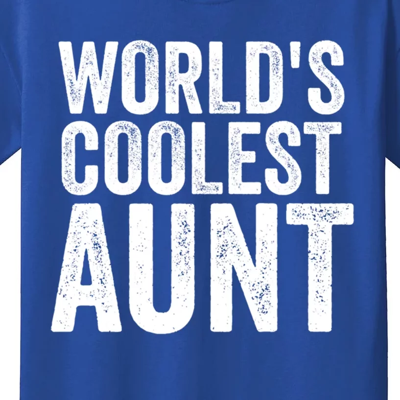 Worlds Coolest Aunt Mom Sister Mothers Day Gift Kids T-Shirt