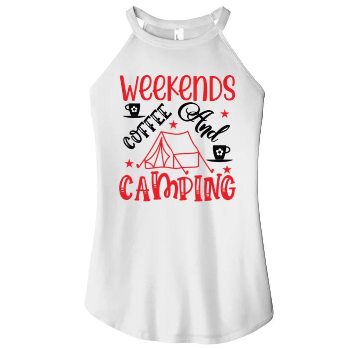 Weekends Coffee And Camping Funny Camping Women’s Perfect Tri Rocker Tank