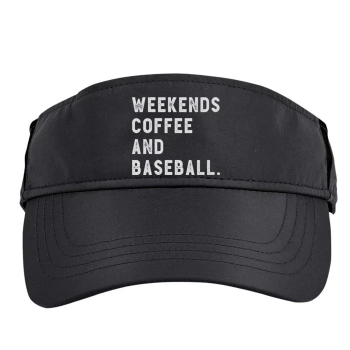 Weekends Coffee And Baseball Adult Drive Performance Visor